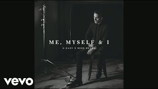 GEazy X Bebe Rexha  Me Myself amp I Official Audio [upl. by Nabetse]