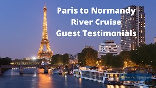 Paris to Normandy River Cruise  Guest Testimonials I AmaWaterways [upl. by Grounds]