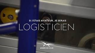 Si j’étais Aviateur je serais  LOGISTICIEN [upl. by Koo]