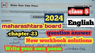 Write your own poem cha 23New workbook solutionsMaharashtra BoardEnglishclass 5 [upl. by Rik770]