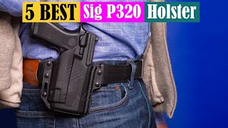 Best Sig P320 Holster of 2023 Updated [upl. by Odrareve]