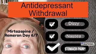 Withdrawal From Remeron  Mirtazapine Day 67 Stomach Cramping Skin Prickling Dizzy EctEct [upl. by Nacul]