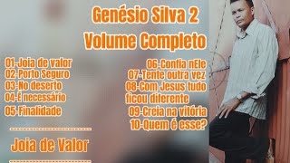 Genésio Silva 2 Volume Completo Joia de Valor musicagospel [upl. by Jazmin]