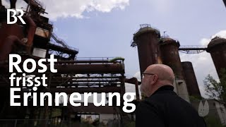 Maxhütte Was passiert mit Bayerns größtem Industriedenkmal  Capriccio  BR [upl. by Navets335]