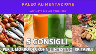 35 i 5 consigli per MORBO di CROHN e COLON IRRITABILE 1 [upl. by Laresa828]