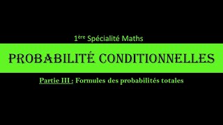 Probabilités Conditionnelles  Cours 3 Formules des probabilités totales [upl. by Winston]