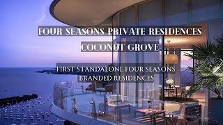 Four Seasons Private Residences Coconut Grove  20Stories Offering 70 Residences [upl. by Lukash554]