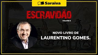 Novo livro de Laurentino Gomes  Escravidão Vol II [upl. by Anaz22]