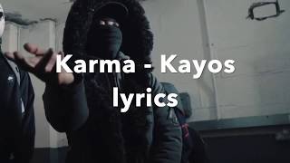 Zone 2 karma  kayos lyrics [upl. by Ehcropal]