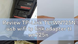 Review TPLink TLWN725N usb wifi tp link adapter tl wn725n tlwn725n wifi receiver pc 150Mbps Wirel [upl. by Jacey]