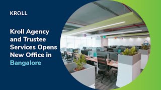 Kroll Agency and Trustee Services Opens New Office in Bangalore [upl. by Yetac]