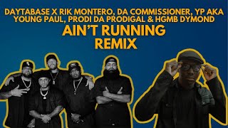 RIK MONTERO  AINT RUNNING REMIX PROD DAYTABASE [upl. by Ttevi735]