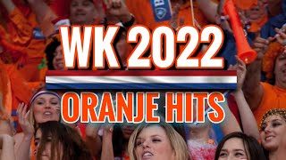 Oranje hits  oranje muziek  oranje liedjes  oranje WK mix 2022  WK 2022  Hollandse hits liedjes [upl. by Niltak]