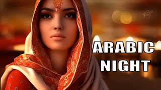 Relaxing Music Arabic Night Tantric Spa Massage Music Calming Relaxation [upl. by Ibmab618]