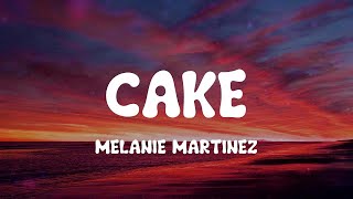 Cake Melanie Martinez [upl. by Teece]