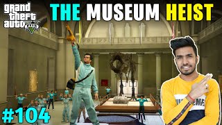 THE STATUE HEIST FROM LOS SANTOS MUSEUM  GTA V GAMEPLAY 104 [upl. by Yerhpmuh]