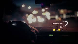 aaina Bata kaise unka Dil churana hai 🎧🎧 driving time beautiful moment ❤️ [upl. by Georgetta106]