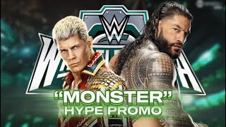 CODY RHODES VS ROMAN REIGNS  WRESTLEMANIA “Monster” Hype Video [upl. by Stelu]