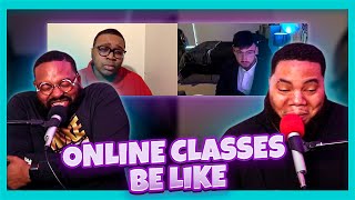 Online Classes Be Like ft Tra Rags Try Not To Laugh [upl. by Hilbert369]