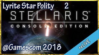 Lets play Stellaris Gamescom 2018 PS4  ENG amp GER  reLIVE Introduction 2 [upl. by Aerona]