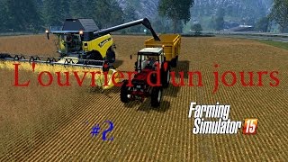 FS15  Louvrier dun jours  2  Chez Belgo FR [upl. by Artenal]