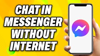 How To Chat In Messenger Without Internet 2024  Easy Fix [upl. by Aihsemek]