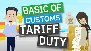 Basic knowledge of Customs DutyTariff [upl. by Nosreme785]