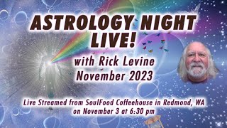 November Astrology Night with Rick Levine [upl. by Kcuhc]