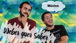 Weber Quer Saber  Música [upl. by Fini]