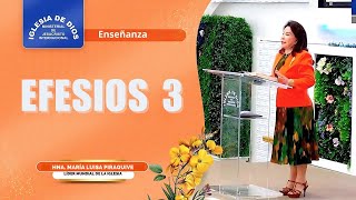 Efesios 3 Enseñanza  Hna María Luisa Piraquive IDMJI [upl. by Koby]