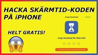 HUR DU HACKAR SKÄRMTIDSKODEN PÅ EN IPHONE [upl. by Gorga645]