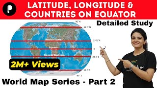 World Map Latitude Longitude Countries on Equator हिंदी में  with Memory Techniques [upl. by Mattox]