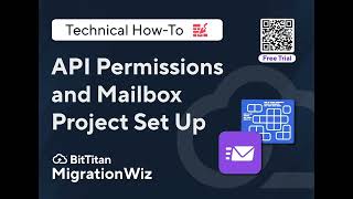 API Permissions and Mailbox Project Set Up with a Free Trial [upl. by Asher725]