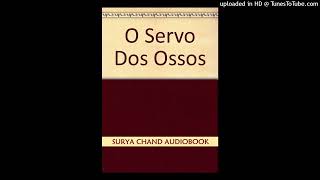 O Servo dos Ossos 0214 [upl. by Notsyrb]