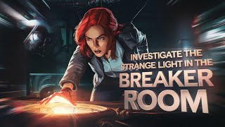 investigate the strange light in the break room control [upl. by Harlen84]