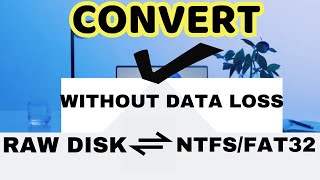 Convert to RAW to NTFS and FAT32 without data loss [upl. by Fontes]