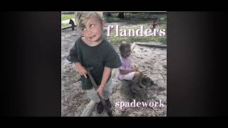 Spadework  Flanders [upl. by Backer]