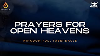 PRAYERS FOR OPEN HEAVENS  MIDNIGHT OIL PRAYERS KFT CHURCH [upl. by Waverly184]