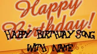 Happy Birthday Song With Name  Free Download [upl. by Aisenet]