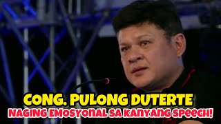 CONG PULONG DUTERTE NAGING EMOSYONAL SA KANYANG SPEECH SA DAVAO CITY [upl. by Perretta]