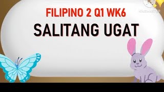 Grade 2 Q1 Ang Salitang Ugat Paano makikilala ang Salitang Ugat mula sa mahahabang Salita [upl. by Dreeda306]