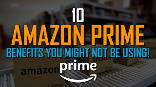 10 Amazon Prime Benefits You Might Not Be Using [upl. by Chee]