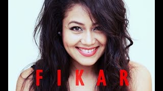 Fikar  Neha Kakkar  Rahat Fateh Ali Khan  Hiten  Chakshu Kotwal [upl. by Iggy]