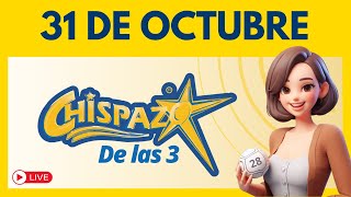 Sorteo CHISPAZO DE LAS TRES Hoy 31 de octubre 2024 ✅ [upl. by Ynnub]