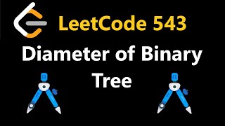 Diameter of Binary Tree  Leetcode 543  Python [upl. by Warenne619]