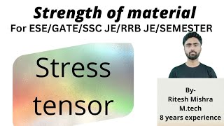 Stress tensor  Strength of materials  For SSC JERRB JEGATESEMESTERESESTATE JEAE [upl. by Inerney]