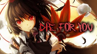 Nightcore Die For You  Starset lyrics [upl. by Anihs601]