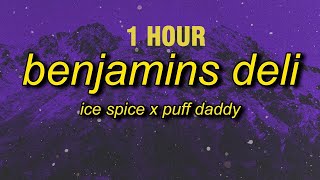 1 HOUR ice spice x puff daddy  benjamins deli best part looped  prod JRitt [upl. by Miguelita102]