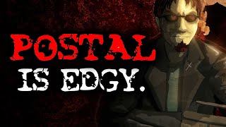 POSTAL 1 IS EDGY [upl. by Cartan717]