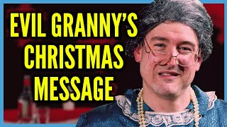 Evil Grannys Christmas Message [upl. by Ahsikal]